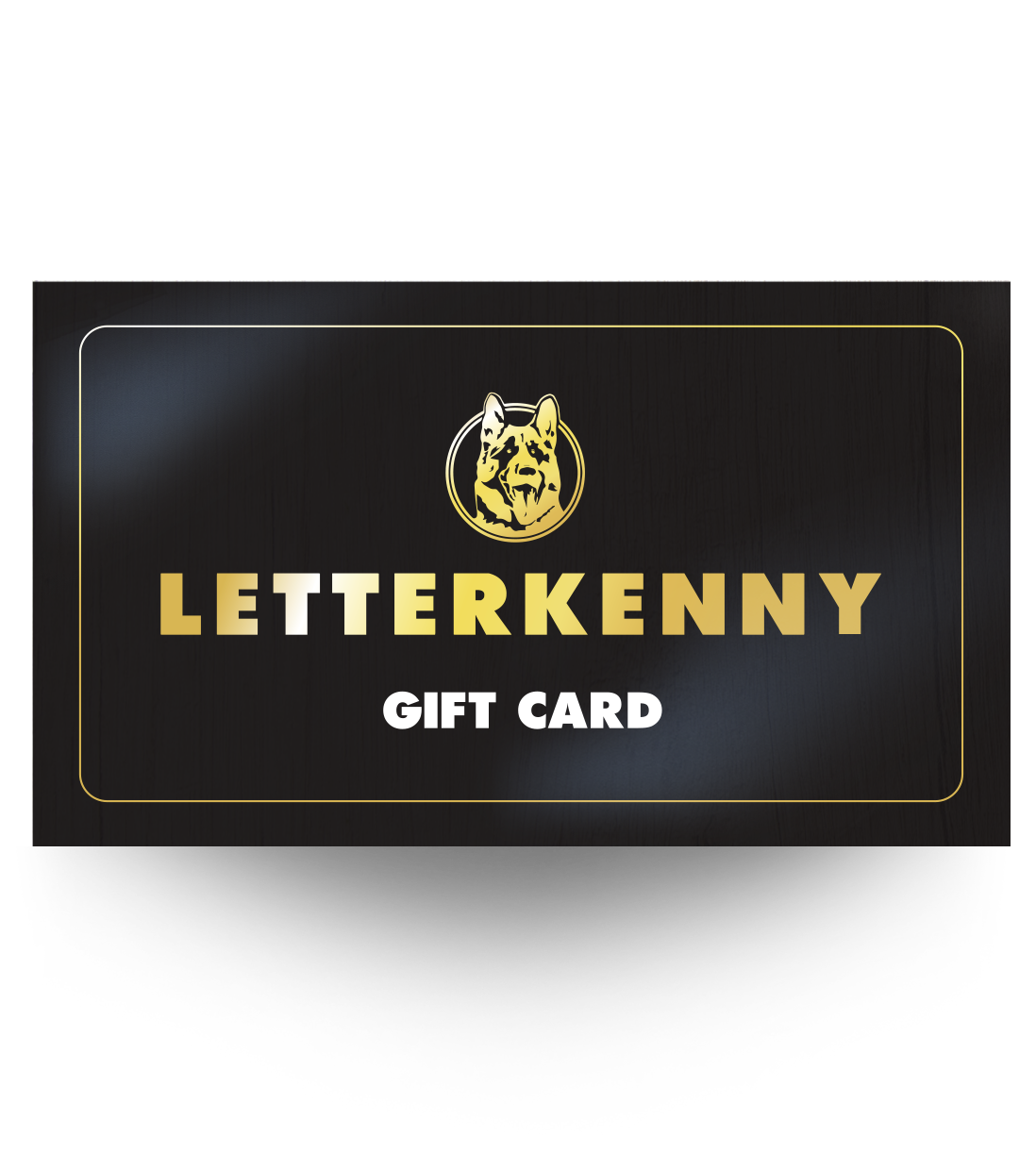 Letterkenny Official Store Gift Card